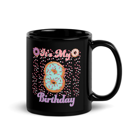 it_s My 8th Birthday Cake donut 8 year old confetti Black Glossy Mug