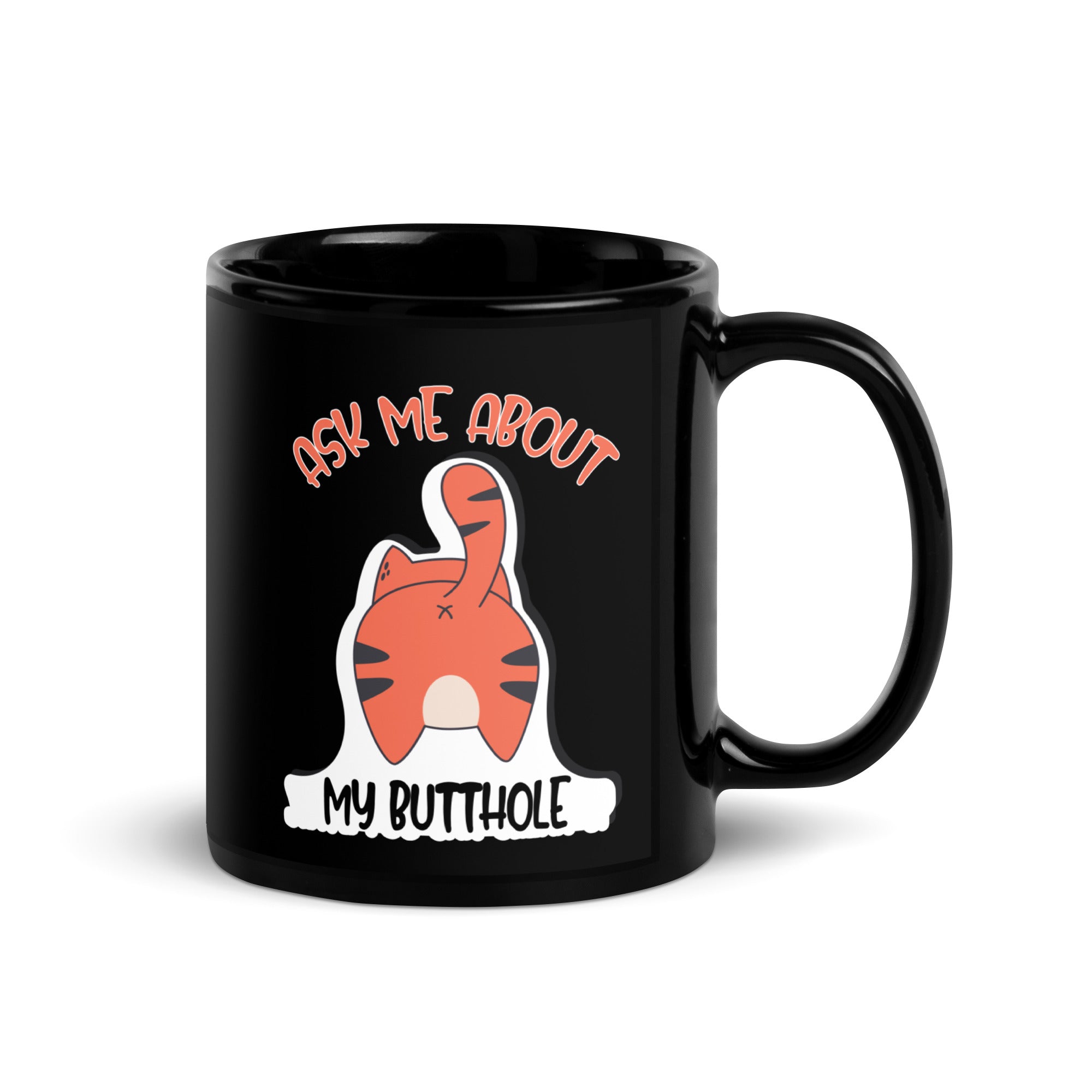 ask-me-about-my-butthole-funny-cat-butt-black-glossy-mug