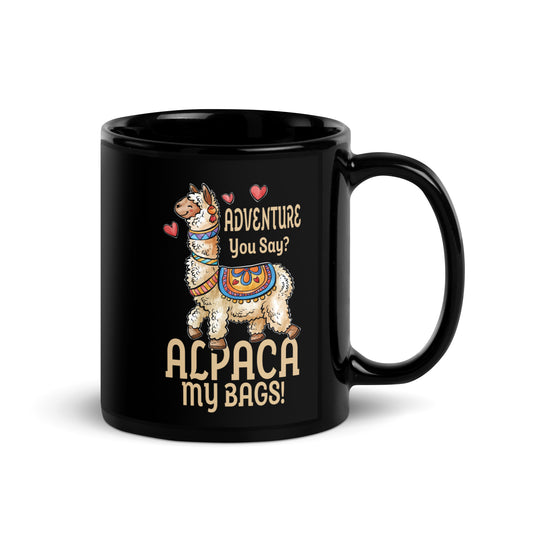 Adventure You Say? Alpaca My Bags Vintage Funny Travel Black Glossy Mug