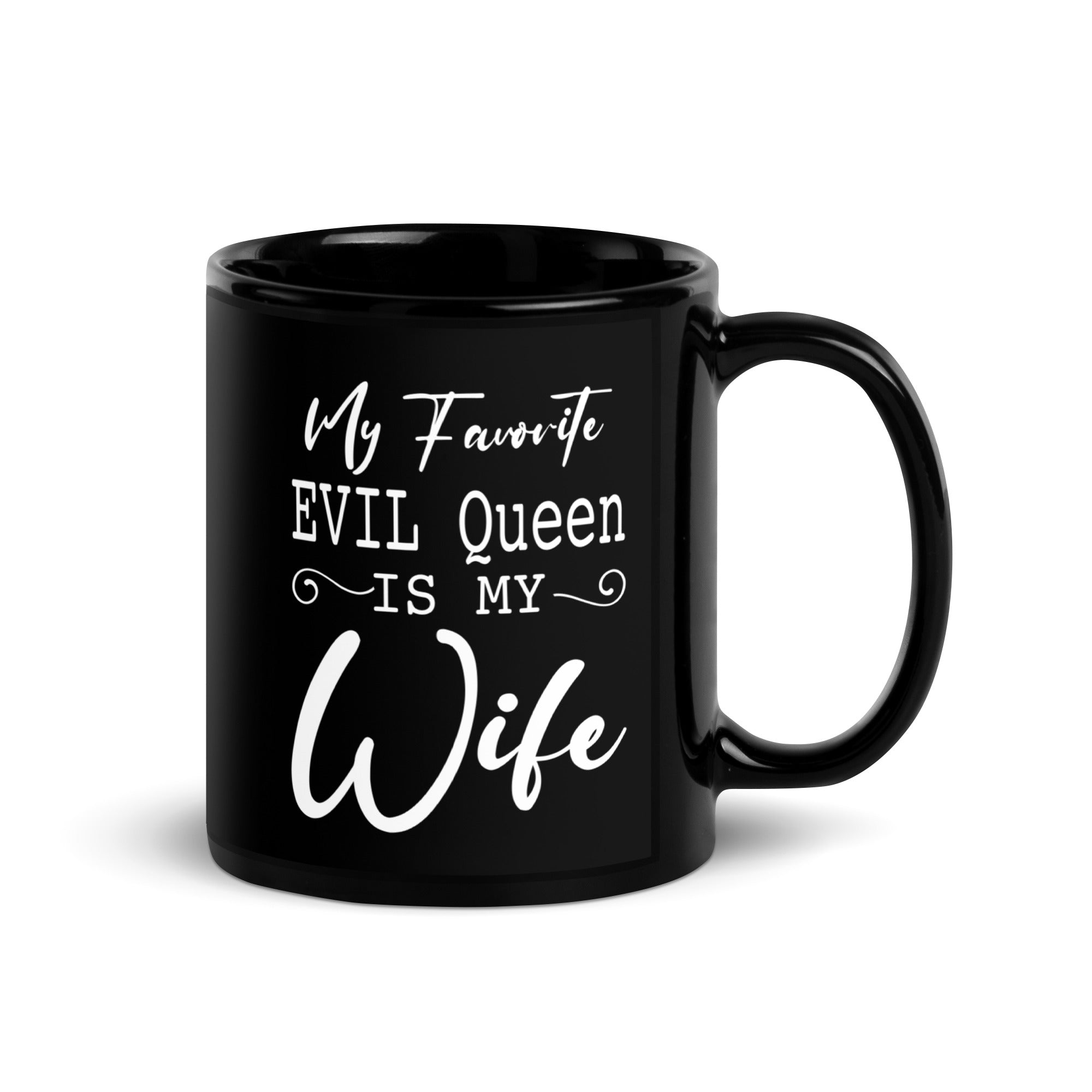 my-favorite-evil-queen-is-my-wife-black-glossy-mug