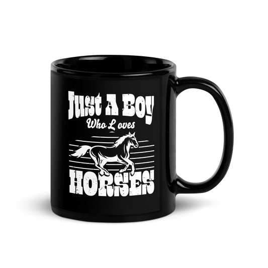 Kids Horse Just A Boy Who Loves Horses Black Glossy Mug