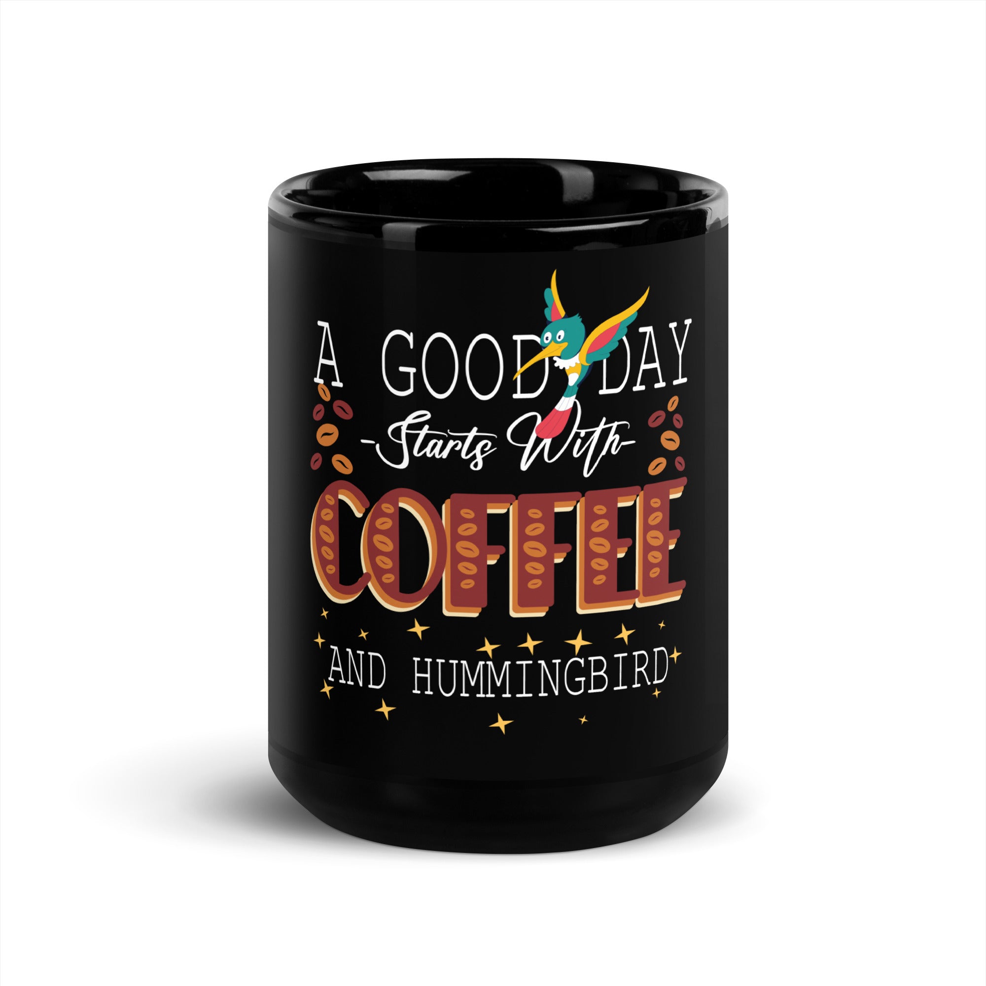 A Good Day Starts With Coffee And Hummingbird  Black Glossy Mug