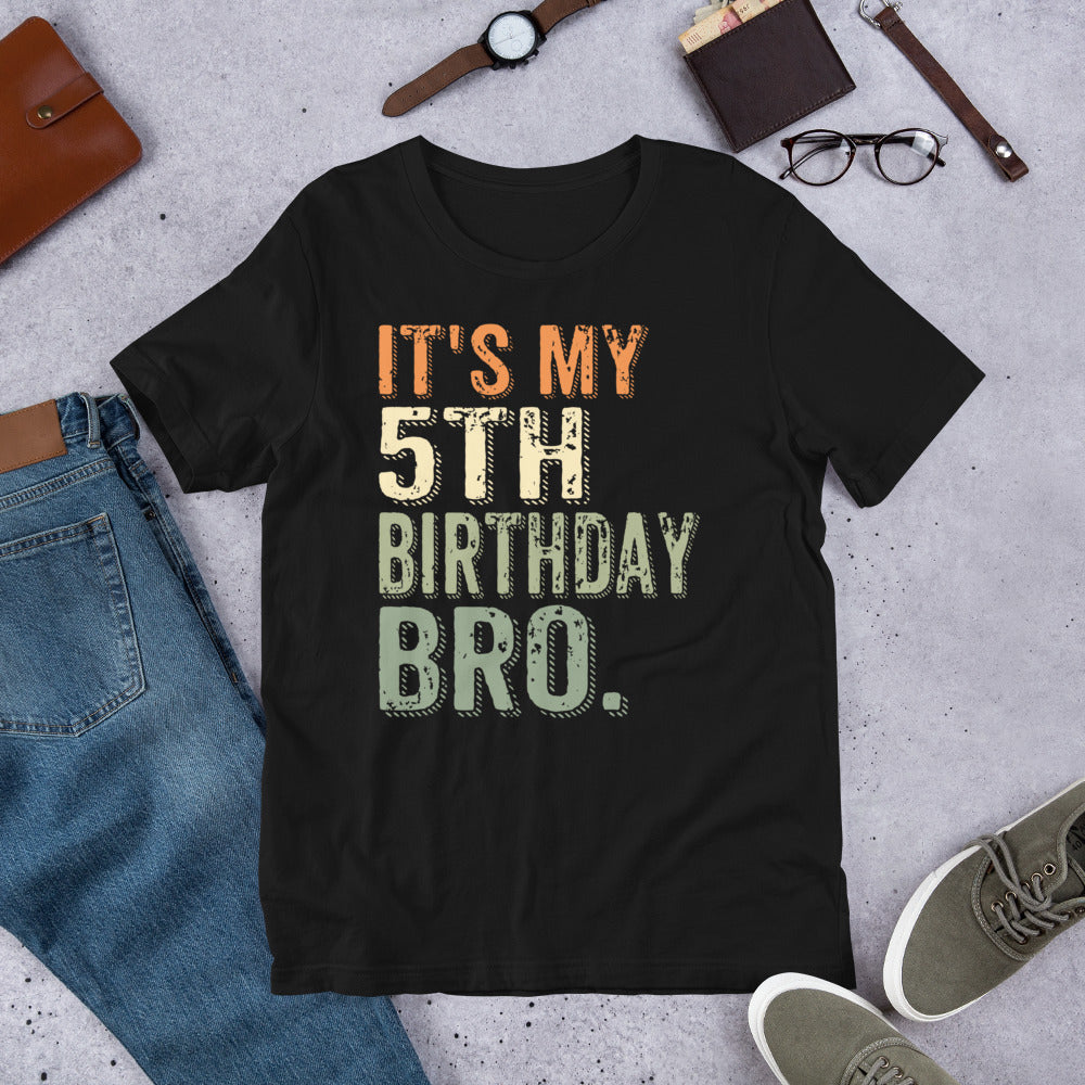 its-my-5th-birthday-bro-fifth-birthday-party-for-boys-girls-unisex-t-shirt