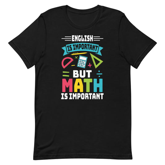 Funny Math Science Nerd Teacher Idea Birthday Unisex t-shirt