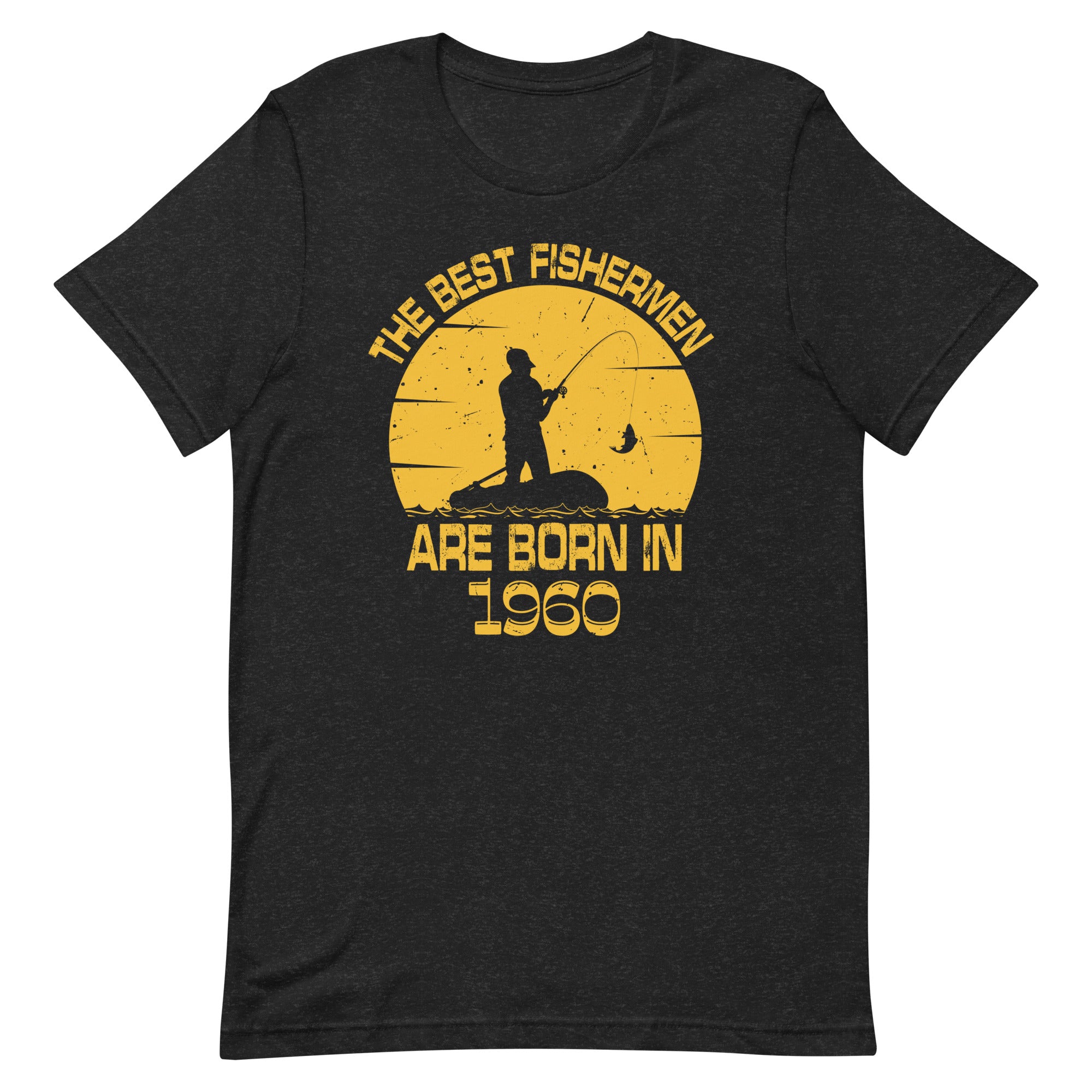 the-best-fisherman-are-born-in-1960-unisex-t-shirt