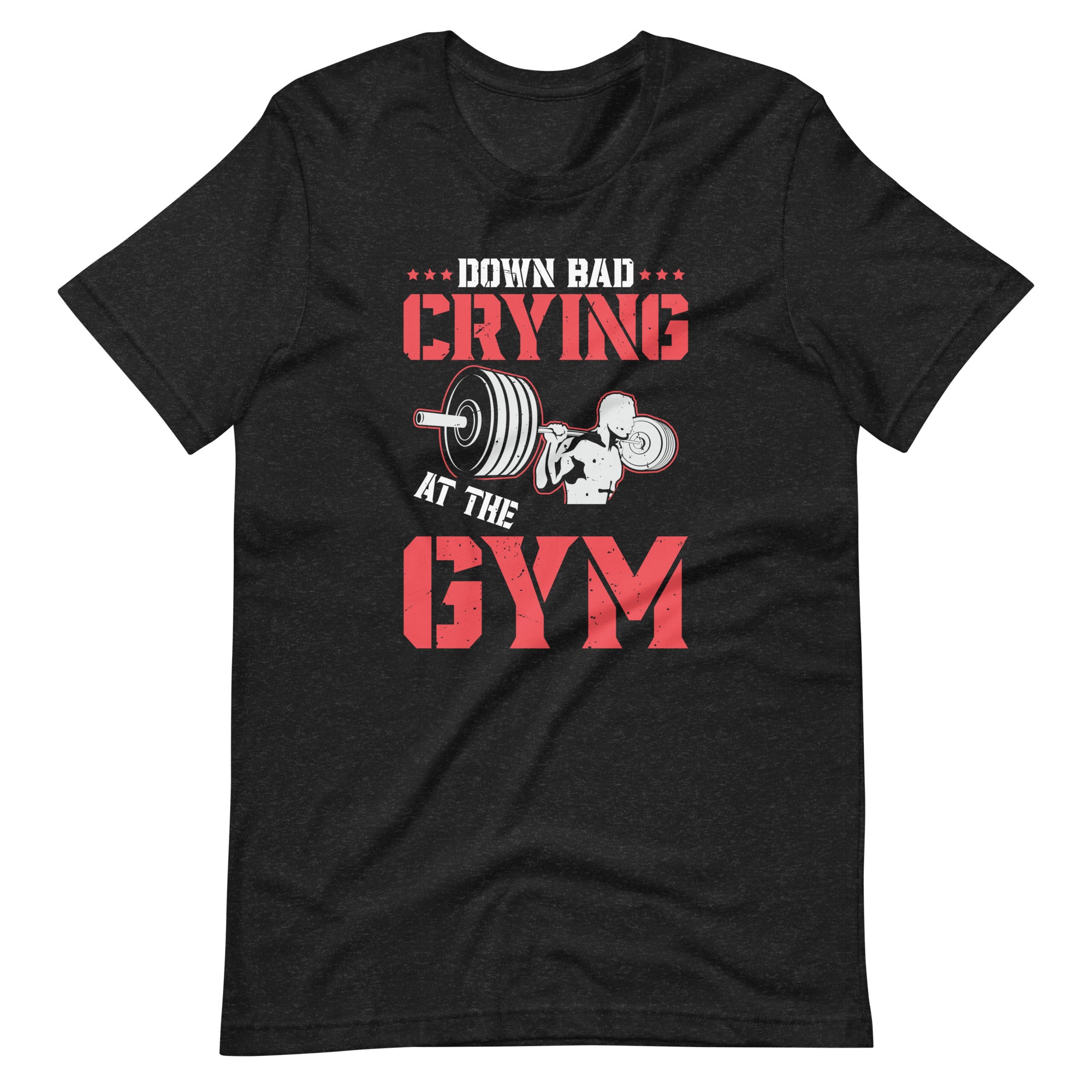 down-bad-crying-at-the-gym-unisex-t-shirt